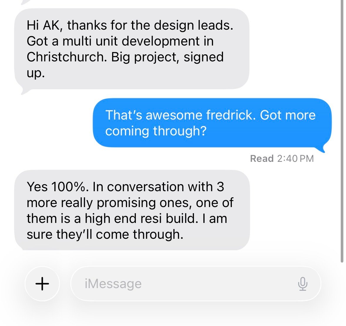 Client confirms a multi-unit development in Christchurch is signed up and three other opportunities are in discussion.